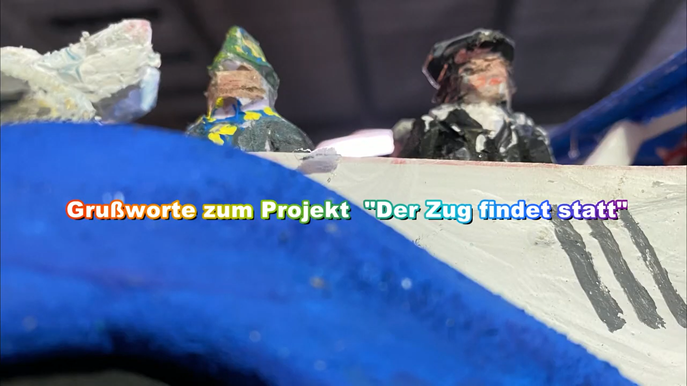 Grußworte zum Projekt Der Zug findet statt